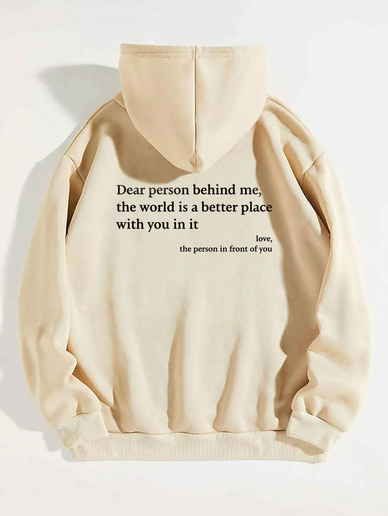 Dear Person Behind Me,the World Is A Better Place,with You In It,love,the Person In Front Of You,Women's Plush Letter Printed Kangaroo Pocket Drawstring Printed Hoodie Unisex Trendy Hoodies - Nyaabs