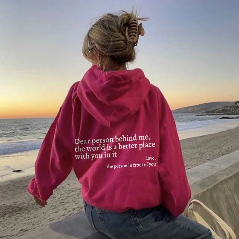 Dear Person Behind Me,the World Is A Better Place,with You In It,love,the Person In Front Of You,Women's Plush Letter Printed Kangaroo Pocket Drawstring Printed Hoodie Unisex Trendy Hoodies - Nyaabs